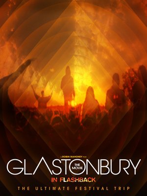 cover image of Glastonbury the Movie